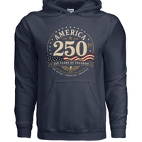 250 years of freedom Hoodie