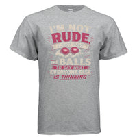 The Balls To Say It Tee