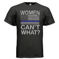 Women Cant What Tee