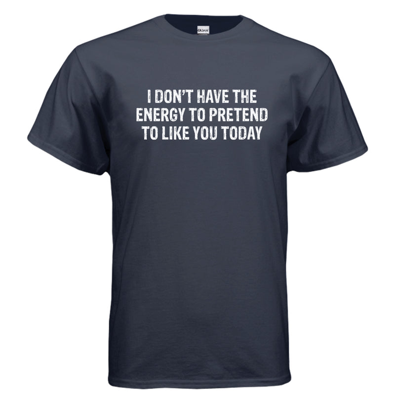 The No Energy Tee