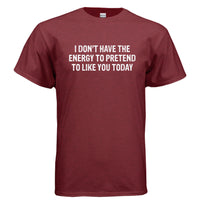 The No Energy Tee
