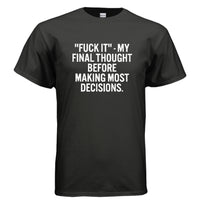 The Final Thought Tee