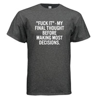 The Final Thought Tee