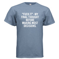 The Final Thought Tee