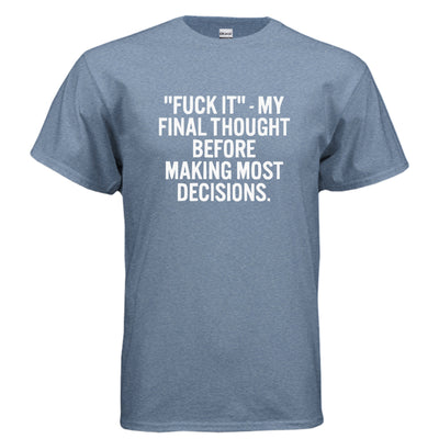The Final Thought Tee