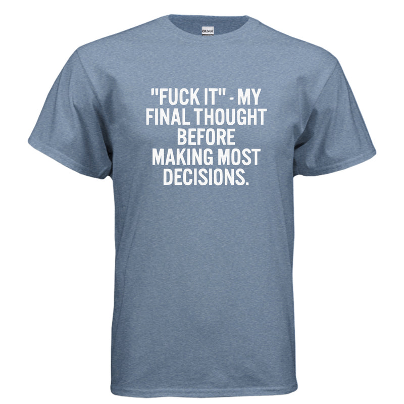 The Final Thought Tee
